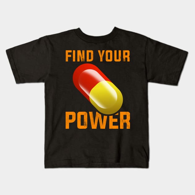 Find your POWER PILL Kids T-Shirt by G! Zone